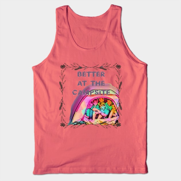 Life is Better at the Campsite (6 boys inside tent) Tank Top by PersianFMts
